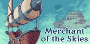 天空商人 Merchant of the Skies-游戏白嫖网