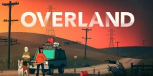 陆地之上 Overland-游戏白嫖网