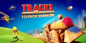 轨道：玩具盒版 Tracks – Toybox Edition-游戏白嫖网