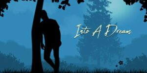 进入梦境 Into A Dream-游戏白嫖网