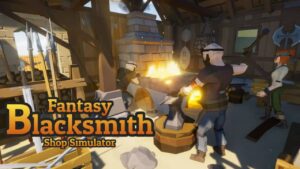 幻想铁匠店模拟器 Fantasy Blacksmith Shop Simulator-游戏白嫖网