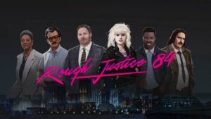 粗暴的正义84年 Rough Justice ’84-游戏白嫖网