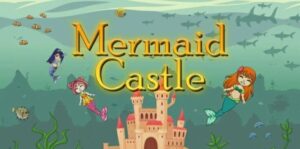 美人鱼城堡 Mermaid Castle-游戏白嫖网