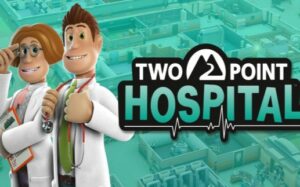 双点医院 Two Point Hospital-游戏白嫖网