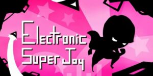 电子超快感 Electronic Super Joy-游戏白嫖网