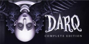 达克拉噩梦 DARQ Complete Edition-游戏白嫖网