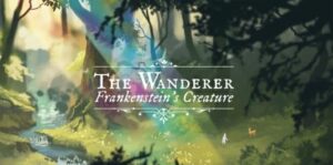 流浪者：弗兰肯斯坦的生物 Wanderer: Frankenstein's creature-游戏白嫖网