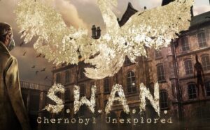 S.W.A.N.：切尔诺贝利未勘之地 S.W.A.N.: Chernobyl Unexplored-游戏白嫖网