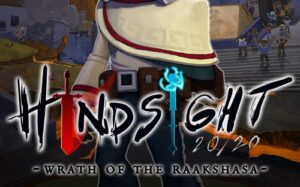 后见之明-罗刹之怒 Hindsight 20/20 – Wrath of the Raakshasa-游戏白嫖网