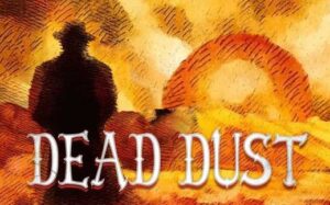 死亡尘埃 Dead Dust Death dust Dead Dust-游戏白嫖网