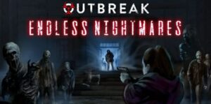 爆发：无尽的噩梦 Outbreak: endless nightmare-游戏白嫖网