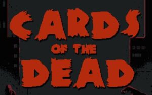 死亡卡片 Cards of the Dead-游戏白嫖网