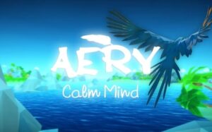 Aery – 平静的心 Aery – Calm Mind-游戏白嫖网