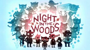 林中之夜 Night in the Woods-游戏白嫖网