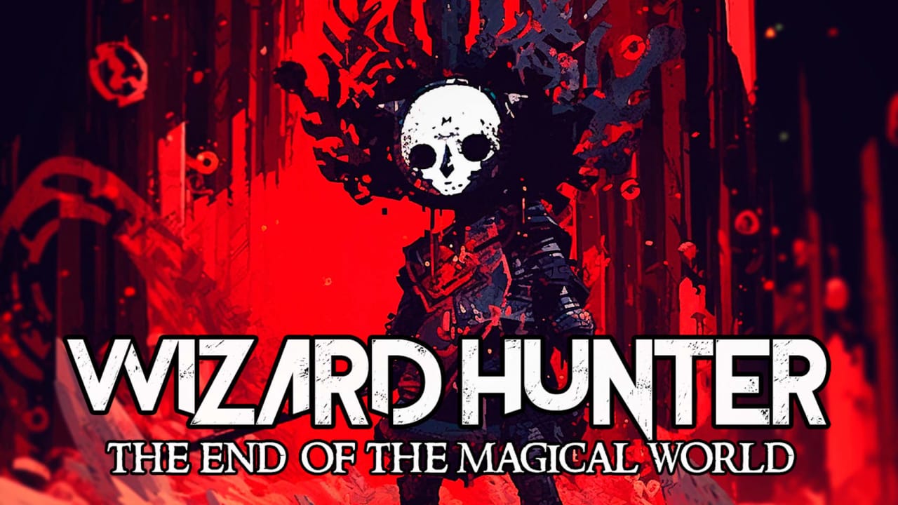 巫师猎人 魔法世界的终结 Wizard Hunter: The End of the Magic World-游戏白嫖网