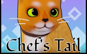 厨师的尾巴 Chef’s Tail-游戏白嫖网