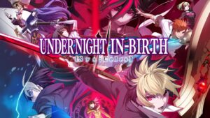 夜下降生2：Sys:Celes UNDER NIGHT IN-BIRTH II Sys:Celes-游戏白嫖网