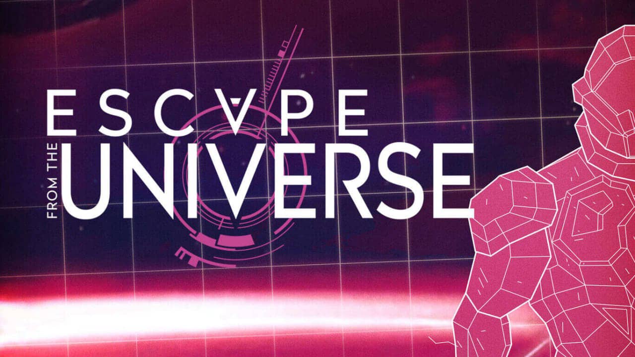 逃离宇宙 Escape from the Universe-游戏白嫖网