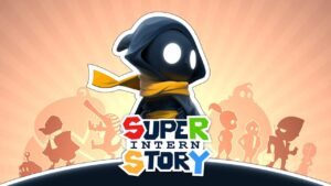 超级实习生的故事 Super Intern Story The story of super intern Super Intern Story-游戏白嫖网