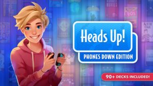 抬头！放下手机 Heads Up! Phones Down Edition-游戏白嫖网