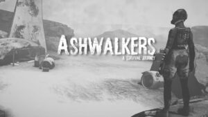 灰烬行者：生存之旅 ASHWALKERS – A SURVIVAL JOURNEY-游戏白嫖网