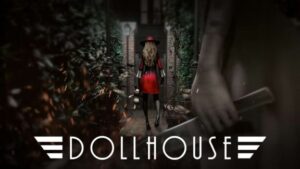 玩具屋 Dollhouse-游戏白嫖网