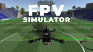 无人机模拟器 FPV Simulator-游戏白嫖网