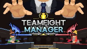 团战经理 Teamfight Manager-游戏白嫖网