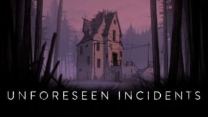 意外事件 Unforeseen Incidents-游戏白嫖网