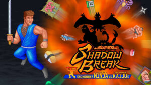 超级影破：对决！忍者VS三大怪兽 Super Shadow Break : Showdown! NINJA VS The Three KAIJUs-游戏白嫖网