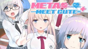 未完之约 Meta Meet Cute!!!+-游戏白嫖网