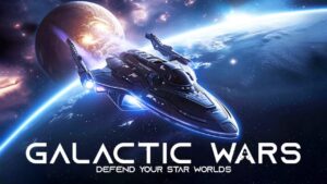 银河战争 保卫你的星际世界 Galactic Wars: Defend Your Star Worlds-游戏白嫖网