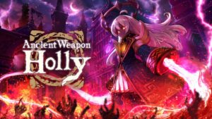 古代武器霍莉 Ancient Weapon Holly-游戏白嫖网