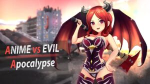 动漫vs邪恶:启示录 Anime vs Evil: Apocalypse-游戏白嫖网