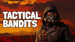 后末日侠盗 TACTICAL BANDITS-游戏白嫖网