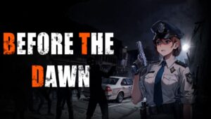 黎明前夕 Before The Dawn-游戏白嫖网