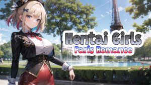 漫画女孩：浪漫巴黎 Hentai Girls: Paris Romance-游戏白嫖网