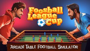 街机桌上足球模拟器 Foosball League Cup: Arcade Table Football Simulator-游戏白嫖网